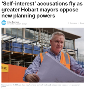 Pulse Opinion Piece: ‘Self-interest’ accusations fly as greater Hobart mayors oppose new planning powers